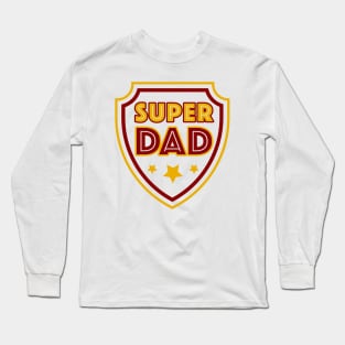 Super DAD | Happy Father's Day Long Sleeve T-Shirt